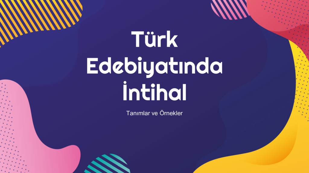 Türk Edebiyatında İntihal